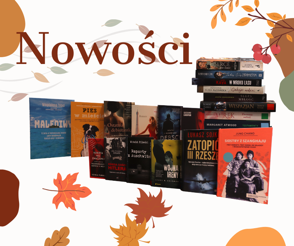 MBP Stalowa Wola:  					Nowości z wypożyczalni polecają się na weekend