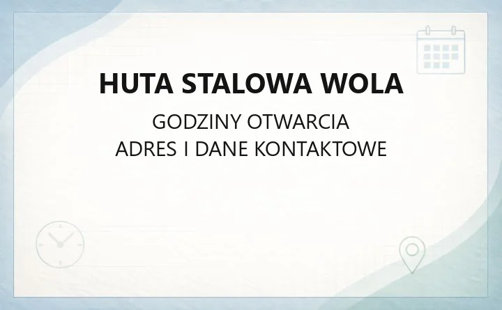 Huta Stalowa Wola - kontakt, usługi techniczne i dane spółki
