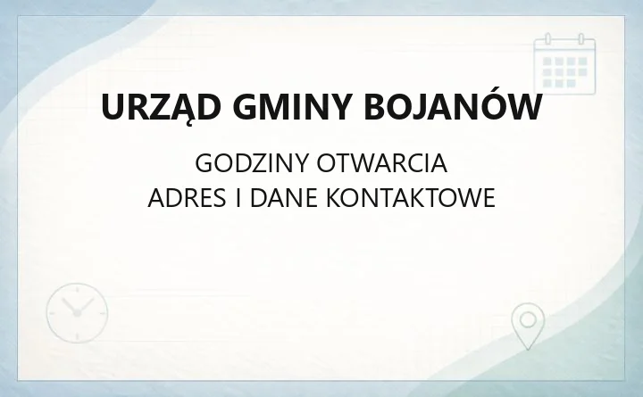 Urząd Gminy Bojanów - kontakt, godziny, wydziały i e-usługi