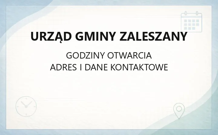 Urząd Gminy Zaleszany - kontakt, godziny, ePUAP i sprawy do załatwienia