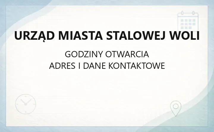 Urząd Miasta Stalowej Woli - kontakt, wydziały, godziny pracy