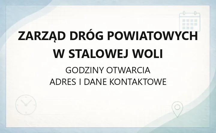 Zarząd Dróg Powiatowych w Stalowej Woli - kontakt, zezwolenia na pojazdy nienormatywne