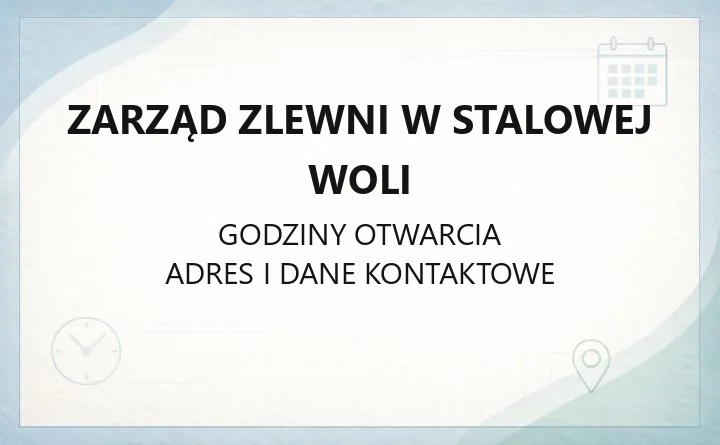 Zarząd Zlewni w Stalowej Woli - kontakt i siedziba