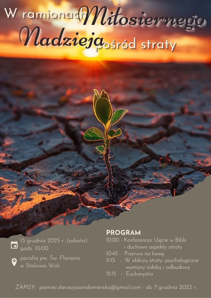 Grafika promocyjna wydarzenia Dzień Skupienia dla osób, które utraciły kogoś bliskiego — Św. Florian Stalowa Wola