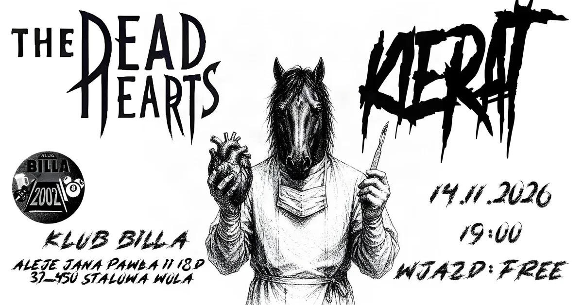 Grafika promocyjna wydarzenia Kierat & The Dead Hearts w Klubie Billa