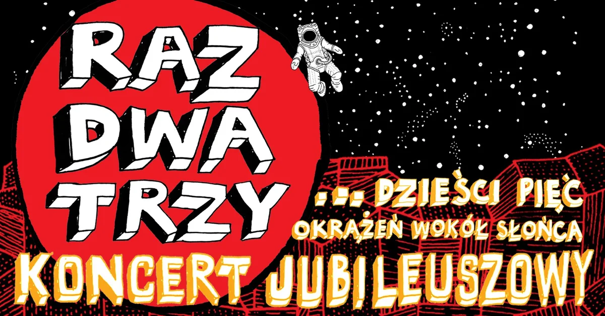 Grafika promocyjna wydarzenia Koncert zespołu Raz Dwa Trzy w Stalowej Woli z okazji 35-lecia