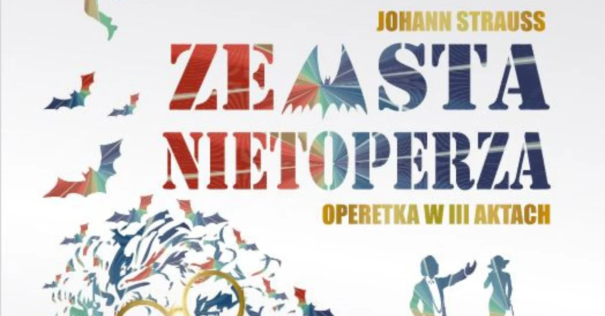 Grafika promocyjna wydarzenia Operetka Zemsta Nietoperza Johanna Straussa w Stalowej Woli