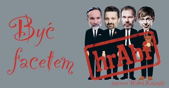 Grafika promocyjna wydarzenia Stalowa Wola: Kabaret hrAbi i Wojtek Kamiński — „Być facetem”