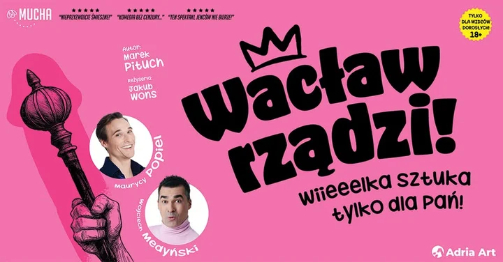 Grafika promocyjna wydarzenia Wacław rządzi! — komedia dla dorosłych w Stalowej Woli