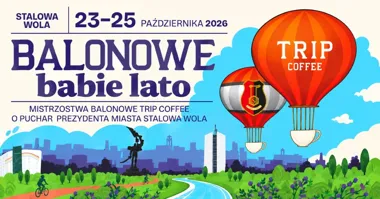 Balonowe Babie Lato 2026 w Stalowej Woli