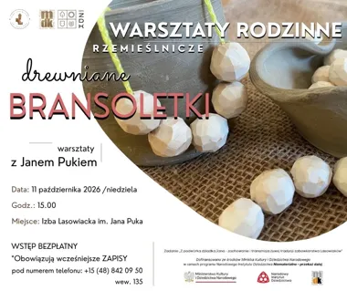 Grafika promocyjna wydarzenia Rzemieślnicze warsztaty rodzinne z Janem Pukiem – drewniane bransoletki