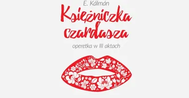Grafika promocyjna wydarzenia Księżniczka czardasza — Arte Creatura w Stalowej Woli