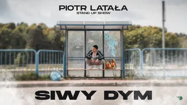 Grafika promocyjna wydarzenia Piotr Latała w programie „Siwy Dym” w Stalowej Woli