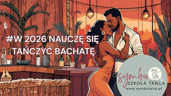 Grafika promocyjna wydarzenia W 2026 nauczę się tańczyć bachatę — kurs bachaty dla par w Symbio