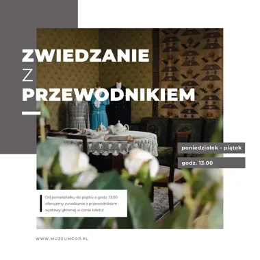 Wakacje z historią w tle - darmowe zwiedzanie z przewodnikiem w Muzeum COP
