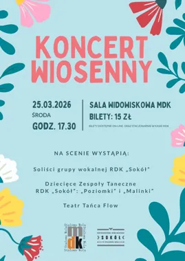Wiosna na scenie MDK - dzieci, soliści i Teatr Tańca Flow gotowi rozbudzić Stalową Wolę