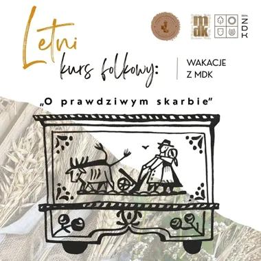 Lasowiacka przygoda dla dzieci - MDK szykuje folkowe lato w Stalowej Woli