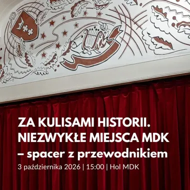 MDK od kuchni - spacer, który odsłoni mniej znaną historię Stalowej Woli
