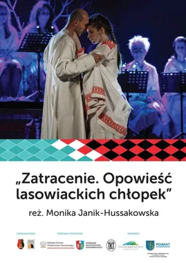 W Stalowej Woli ożyją głosy lasowiackich chłopek. „Zatracenie” na RELACJACH