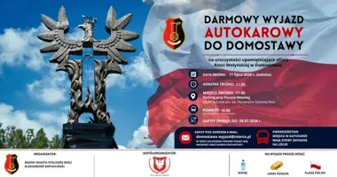 Bezpłatny autokar ze Stalowej Woli do Domostawy. Ruszają zapisy na wyjazd pamięci